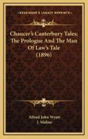 Chaucer's Canterbury Tales; The Prologue and the Man of Law's Tale (1896)