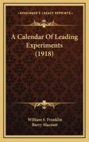 A Calendar of Leading Experiments (1918)