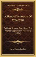 A Handy Dictionary of Synonyms