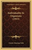 Individuality in Organisms (1915)