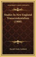 Studies in New England Transcendentalism (1908)