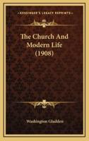 The Church and Modern Life (1908)