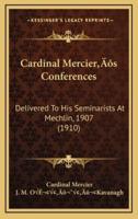 Cardinal Mercier's Conferences