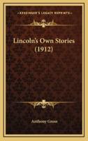 Lincoln's Own Stories (1912)