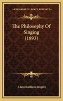 The Philosophy of Singing (1893)