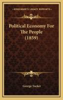 Political Economy for the People (1859)