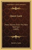 Queer Luck