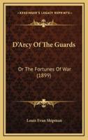 D'Arcy of the Guards