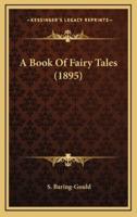 A Book of Fairy Tales (1895)