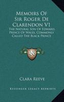 Memoirs Of Sir Roger De Clarendon V1