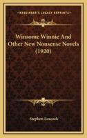 Winsome Winnie and Other New Nonsense Novels (1920)