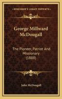 George Millward McDougall