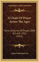 A Chain of Prayer Across the Ages