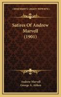 Satires of Andrew Marvell (1901)