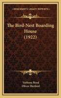 The Bird-Nest Boarding House (1922)