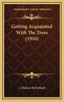 Getting Acquainted With The Trees (1916)