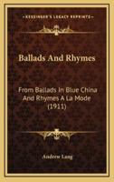 Ballads And Rhymes