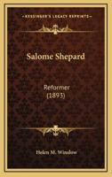 Salome Shepard