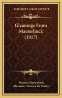 Gleanings from Maeterlinck (1917)