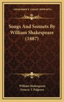 Songs and Sonnets by William Shakespeare (1887)