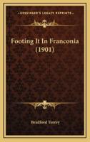 Footing It in Franconia (1901)