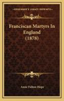 Franciscan Martyrs in England (1878)