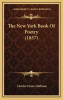 The New York Book Of Poetry (1837)