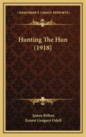 Hunting the Hun (1918)