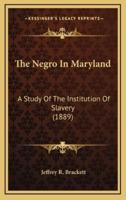The Negro In Maryland