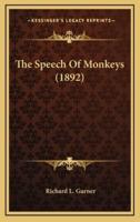 The Speech of Monkeys (1892)