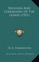Religion and Ceremonies of the Lenape (1921)