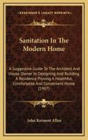Sanitation in the Modern Home