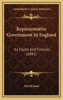 Representative Government in England