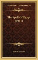The Spell of Egypt (1911)