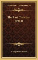 The Last Christian (1914)