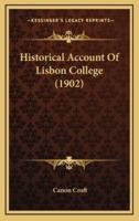 Historical Account Of Lisbon College (1902)