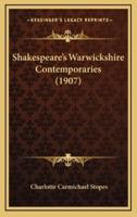 Shakespeare's Warwickshire Contemporaries (1907)