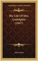 The Life of Mrs. Godolphin (1847)