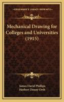 Mechanical Drawing for Colleges and Universities (1915)