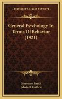 General Psychology in Terms of Behavior (1921)