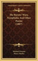 The Barons' Wars, Nymphidia And Other Poems (1887)