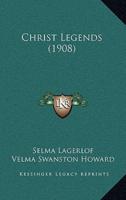 Christ Legends (1908)