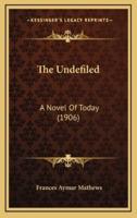 The Undefiled