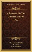 Addresses To The German Nation (1922)