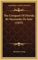 The Conquest of Florida by Hernando De Soto (1835)