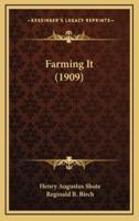 Farming It (1909)