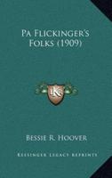 Pa Flickinger's Folks (1909)