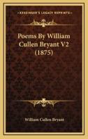 Poems by William Cullen Bryant V2 (1875)