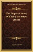 The Emperor Jones; Diff'rent; The Straw (1921)