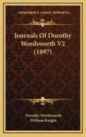 Journals Of Dorothy Wordsworth V2 (1897)